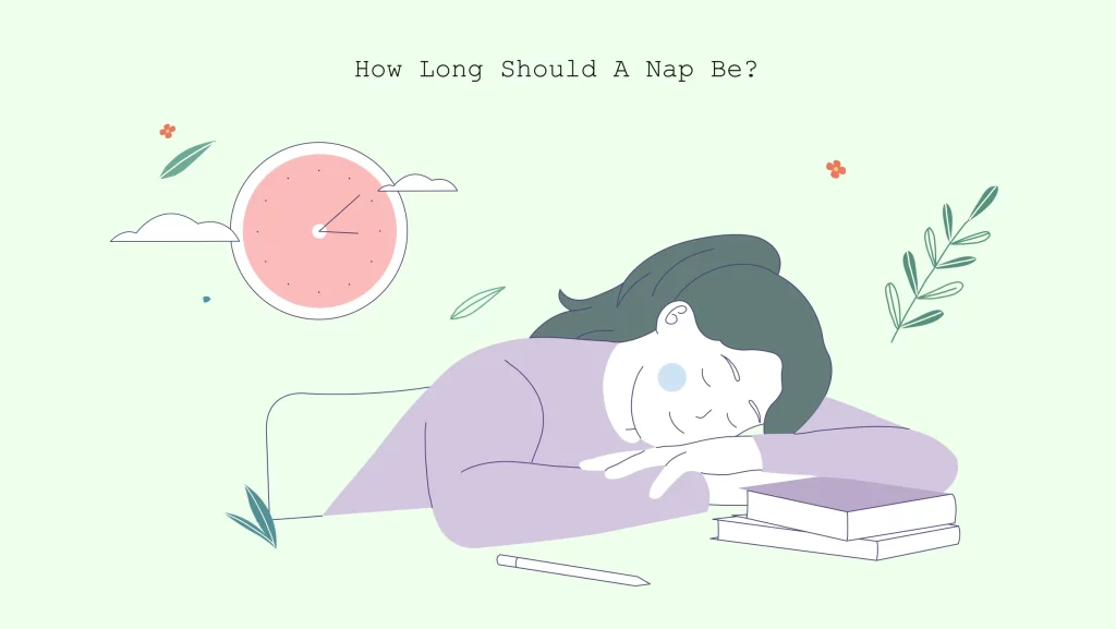 illustration of How Long Should a Nap Be