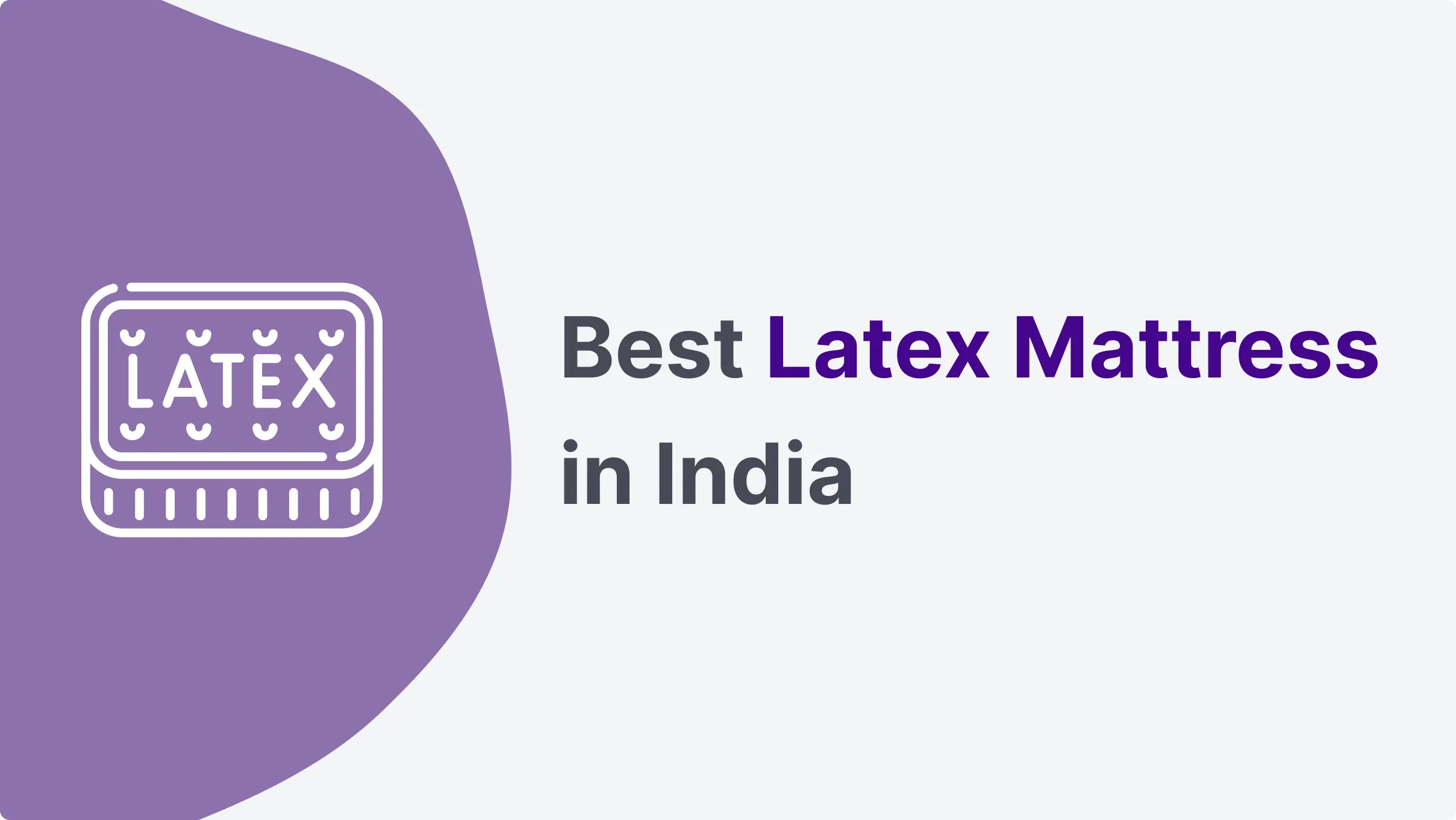 Best Latex Mattress in India