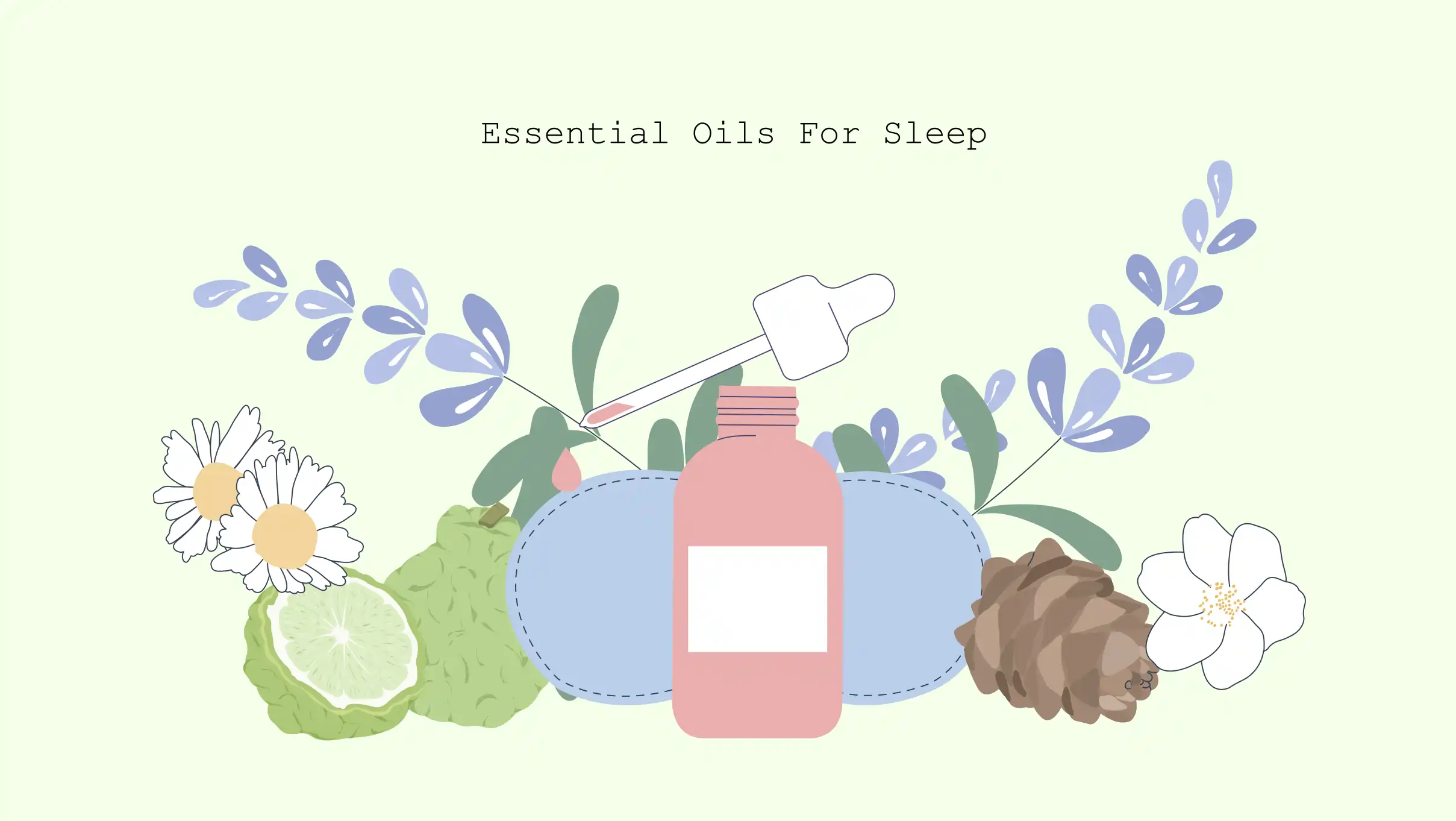 Essential oils for sleep