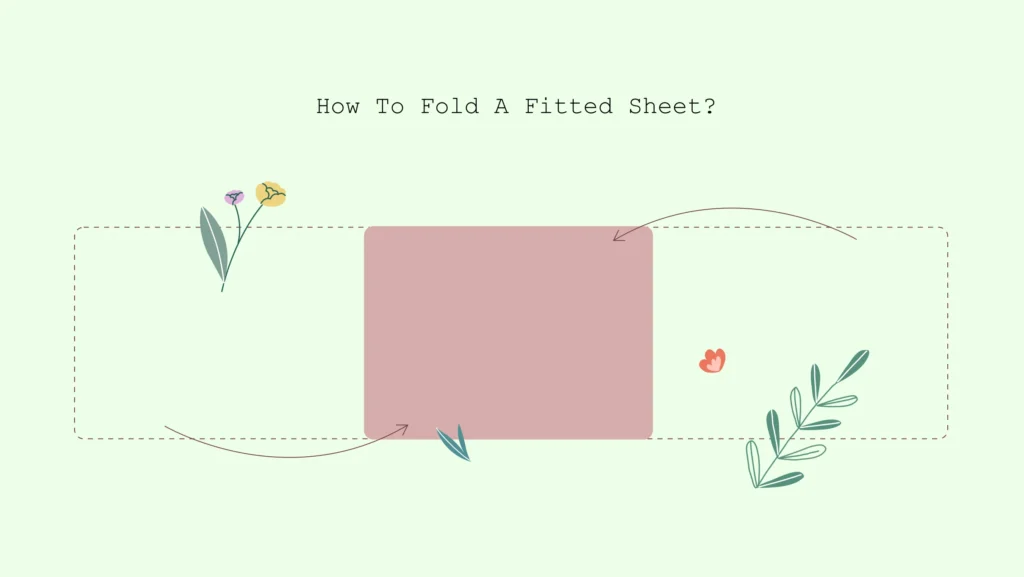 How to Fold a Fitted Sheet