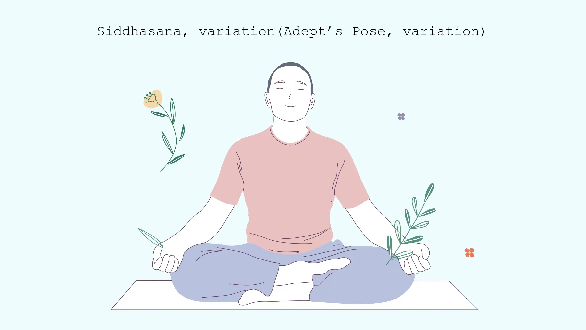 Adept’s Pose, variation