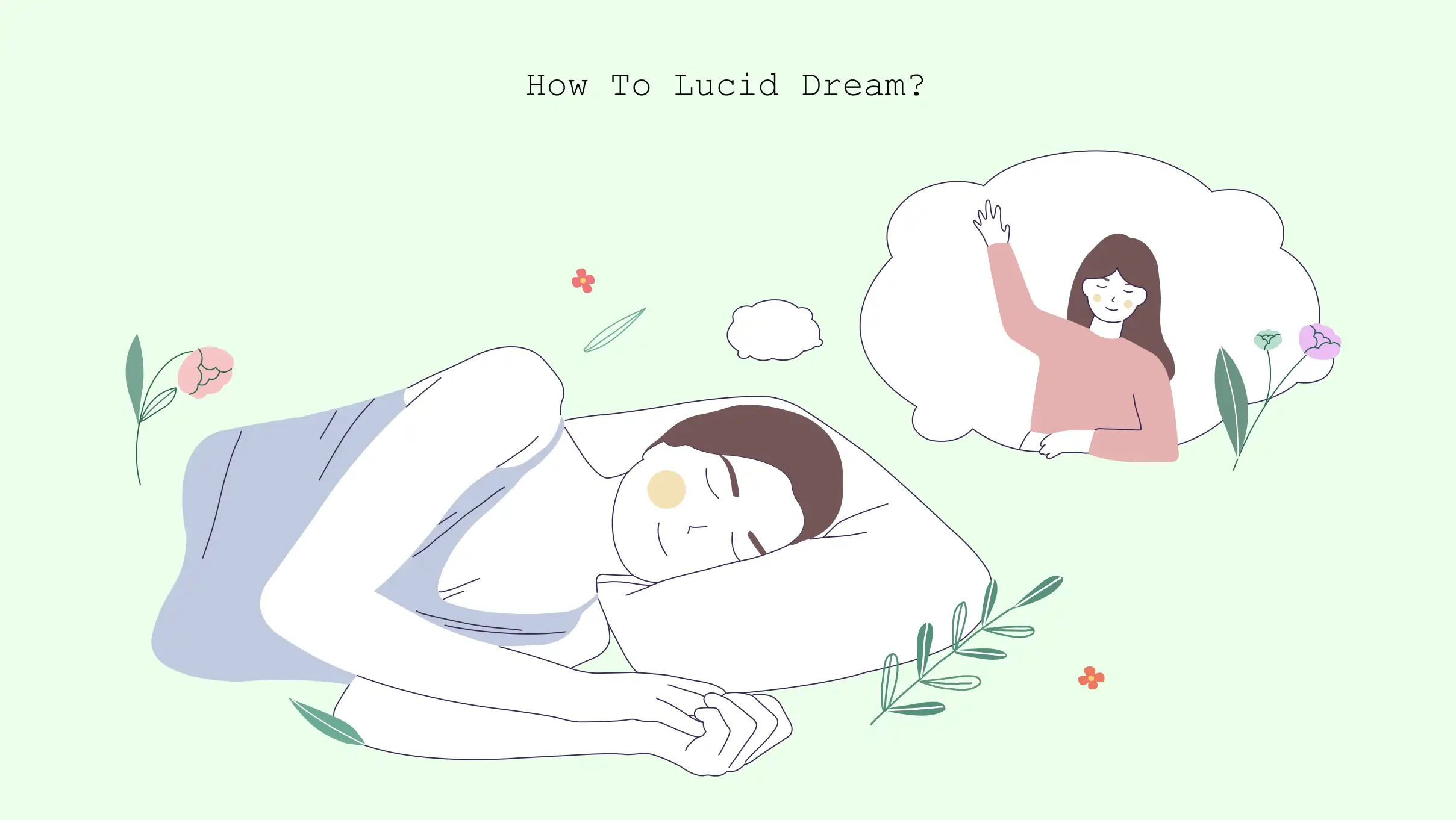 How to Lucid Dream