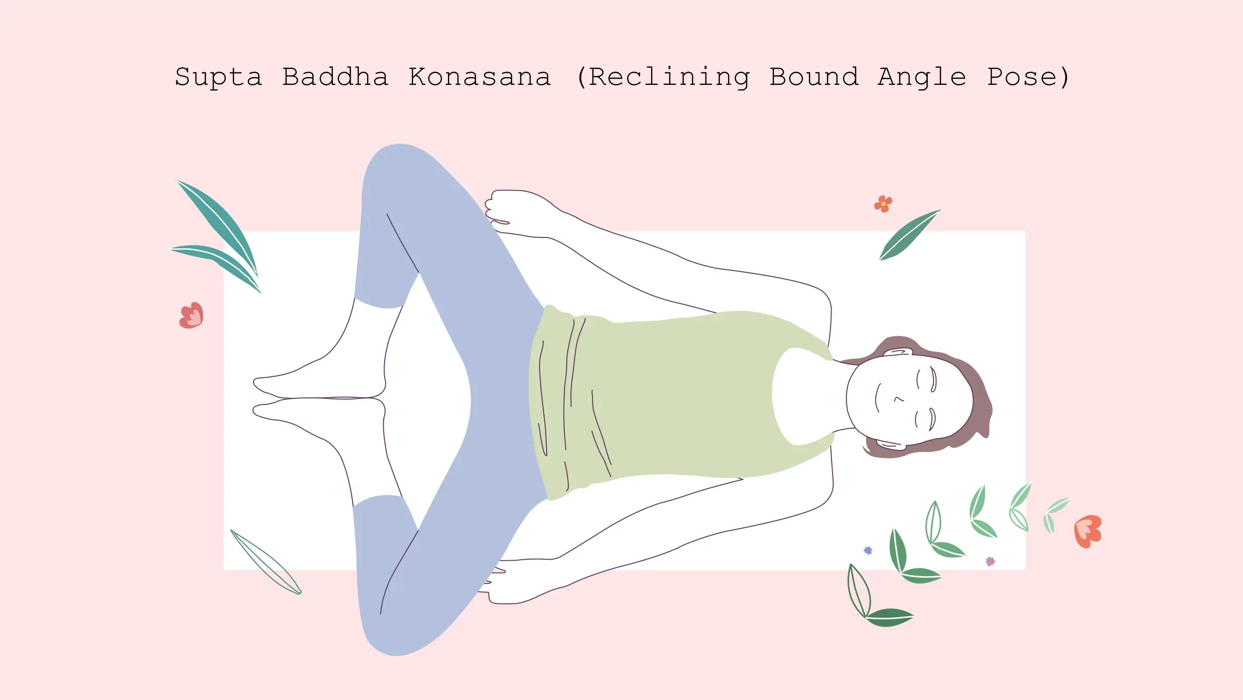 Reclining Bound Angle Pose