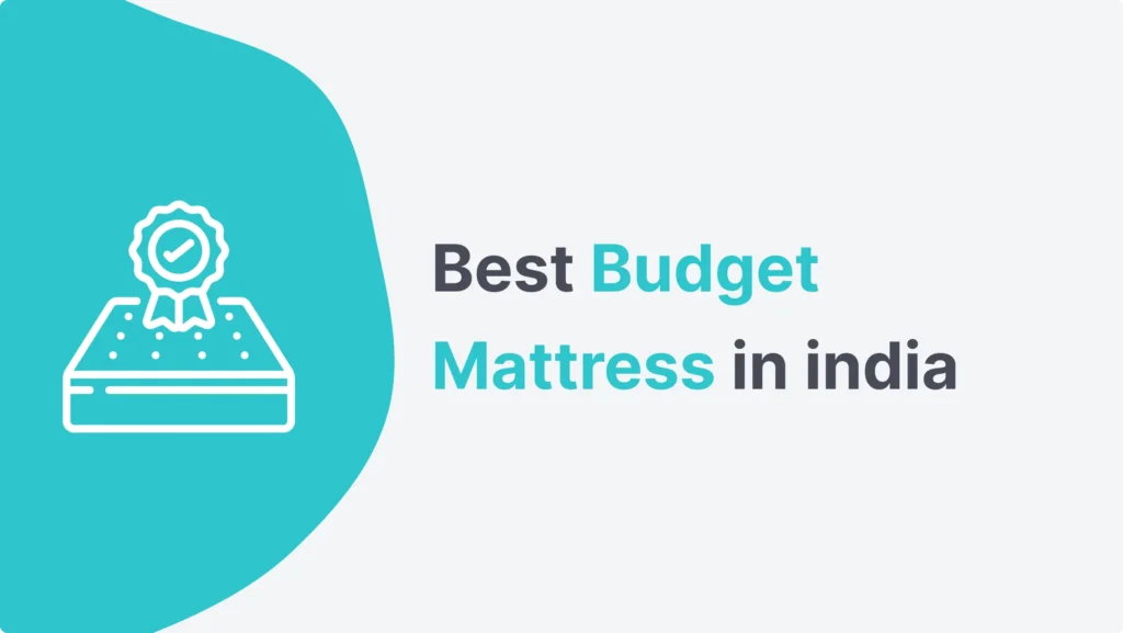 Best Budget Mattress in India