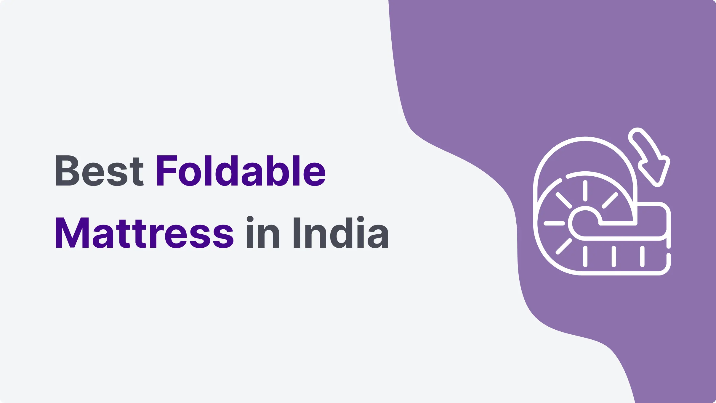 Best Foldable Mattress in India