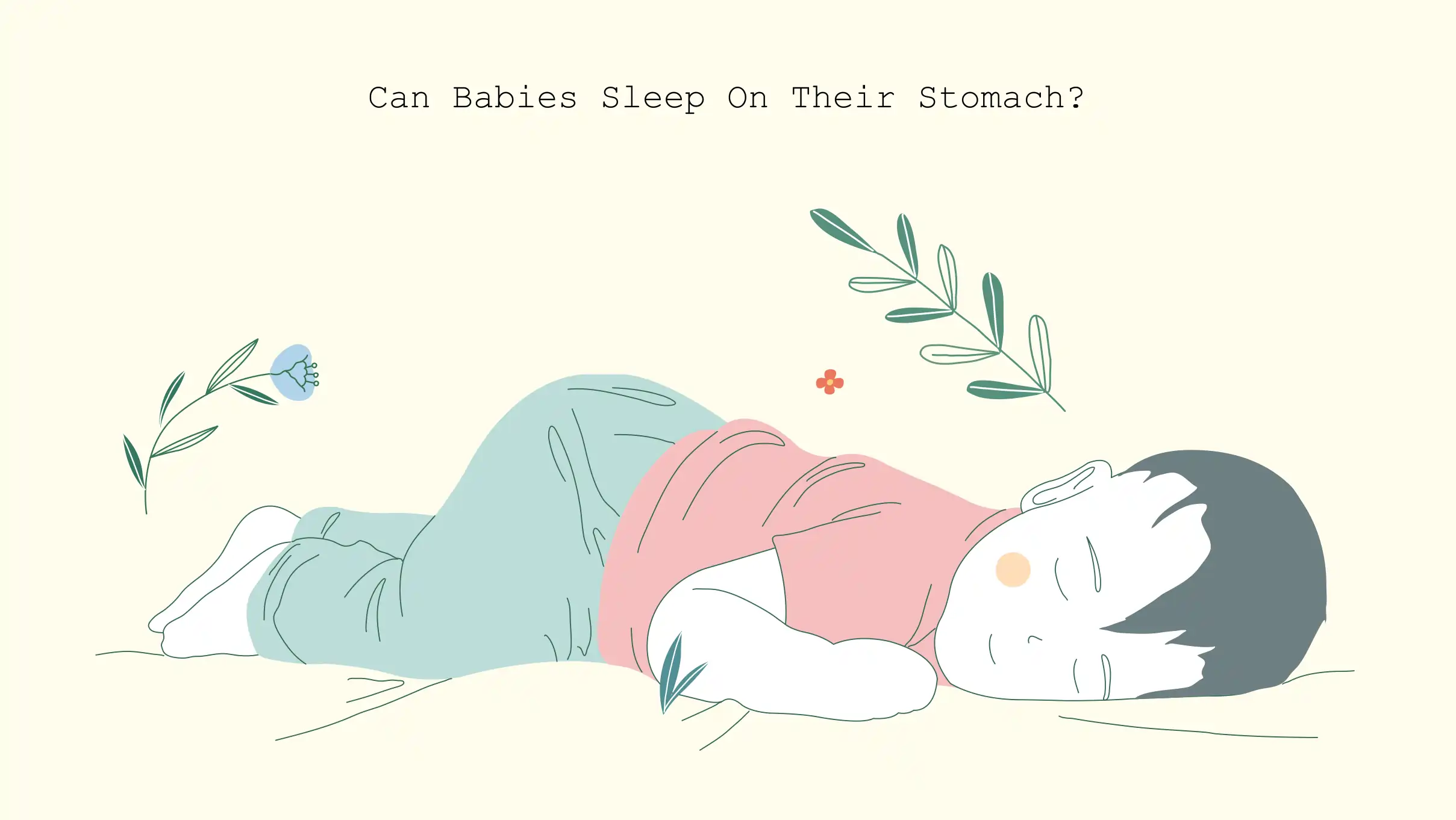 Can Babies Sleep on Their Stomach