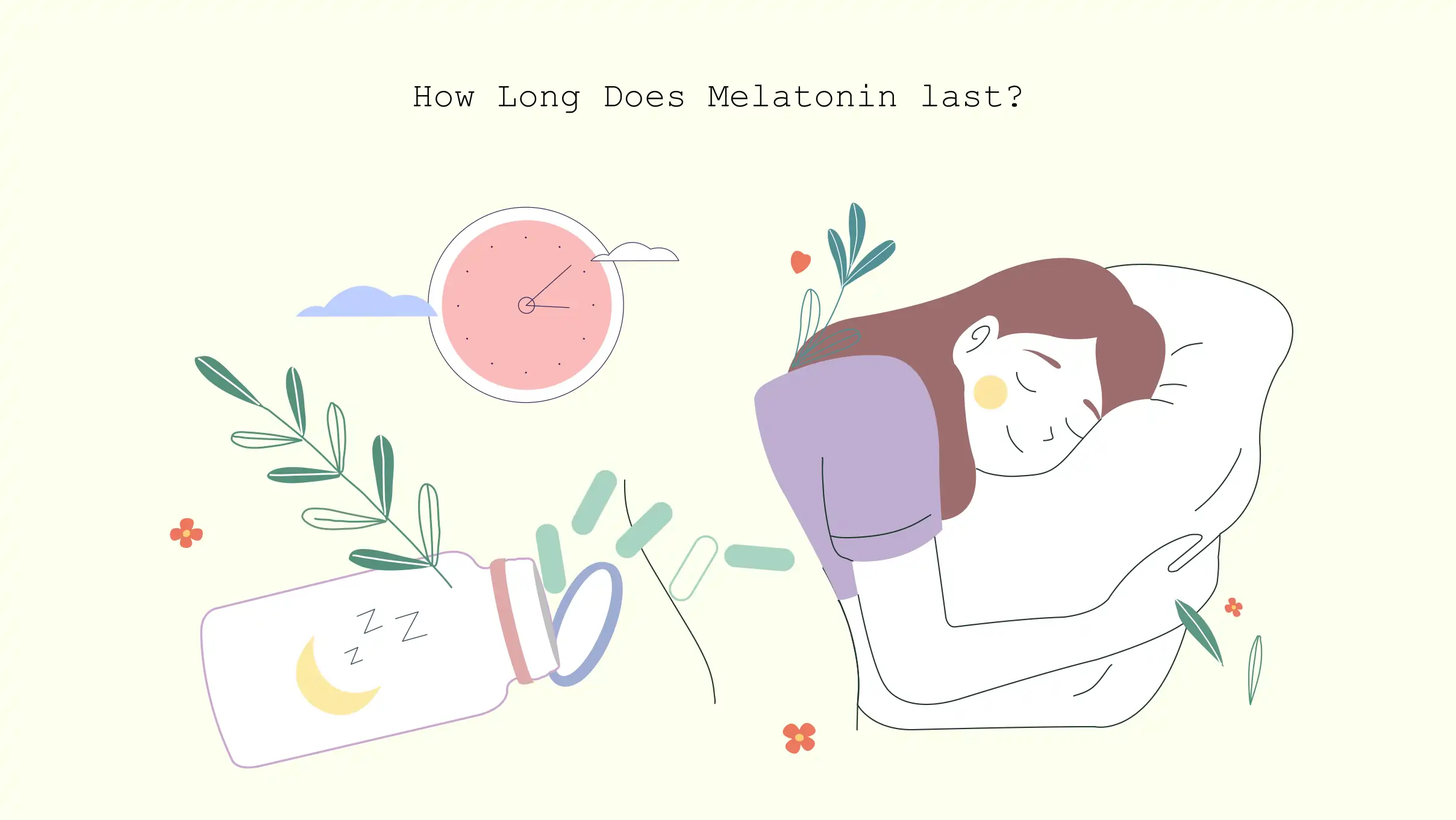 xxx How long does melatonin last how long does melatonin last
