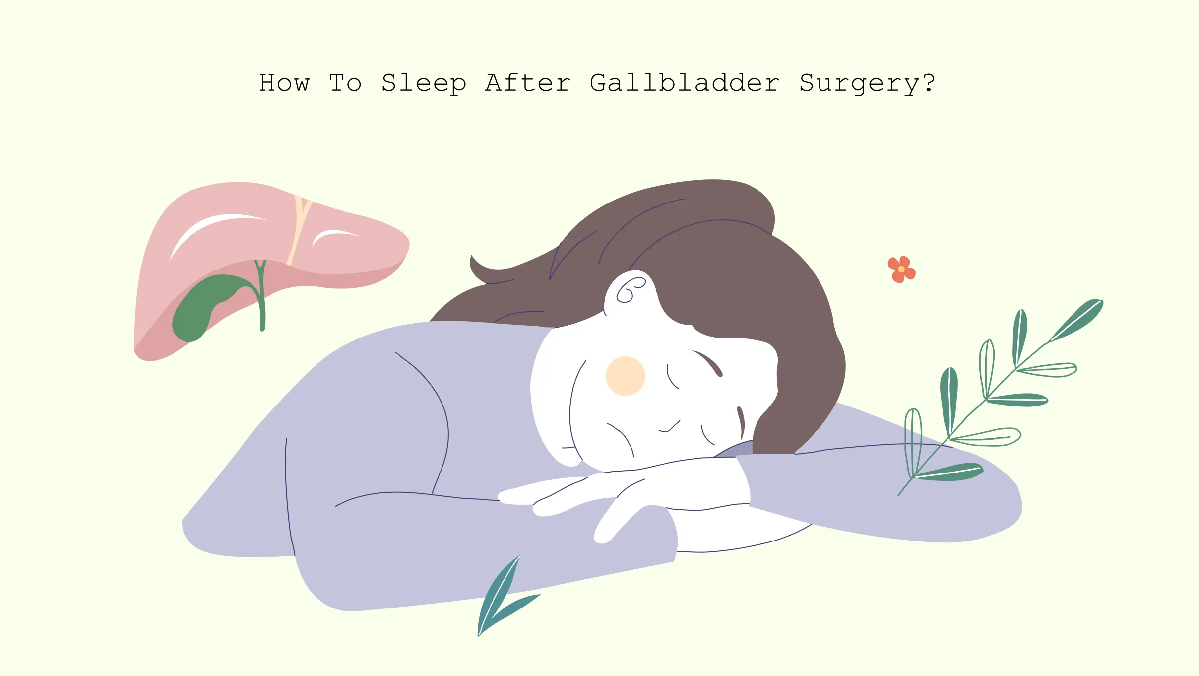 xxx How to sleep after gallbladder surgery how to sleep after gallbladder surgery