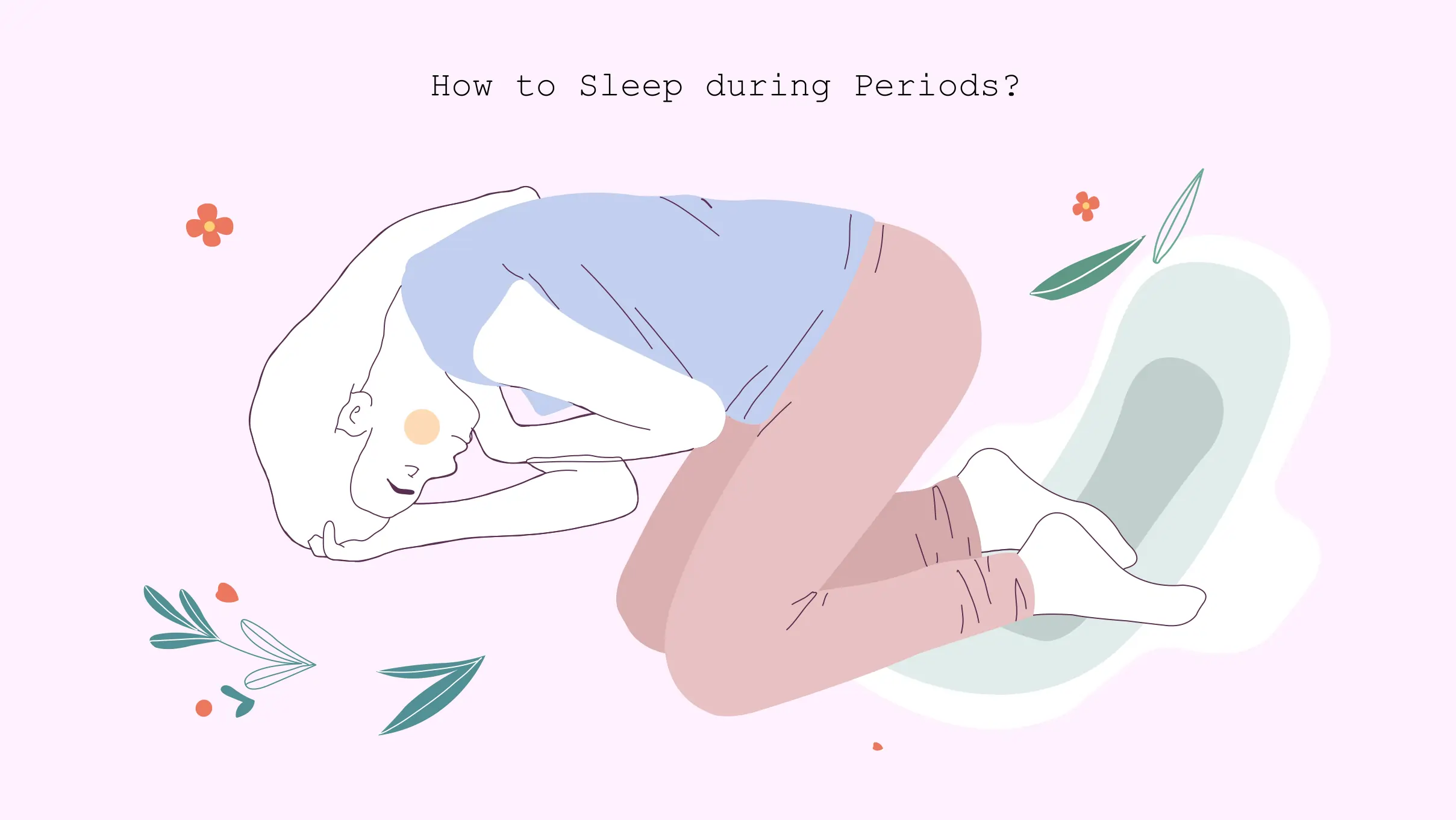 how to sleep during periods