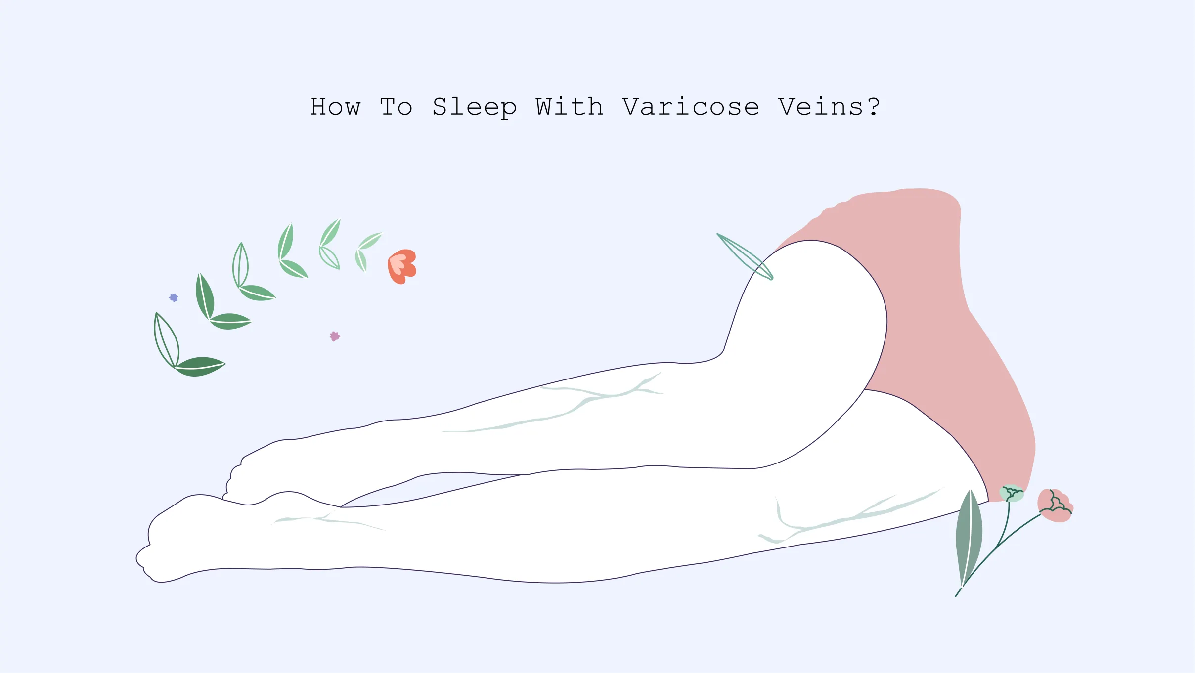 xxx How to sleep with varicose veins how to sleep with varicose veins