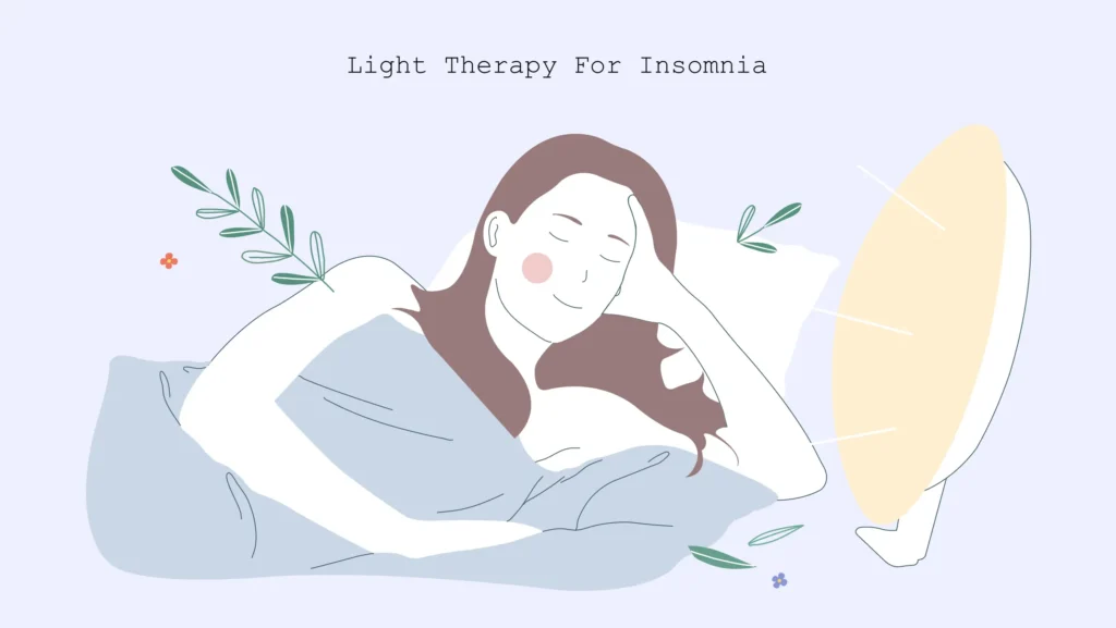 Light Therapy for Insomnia