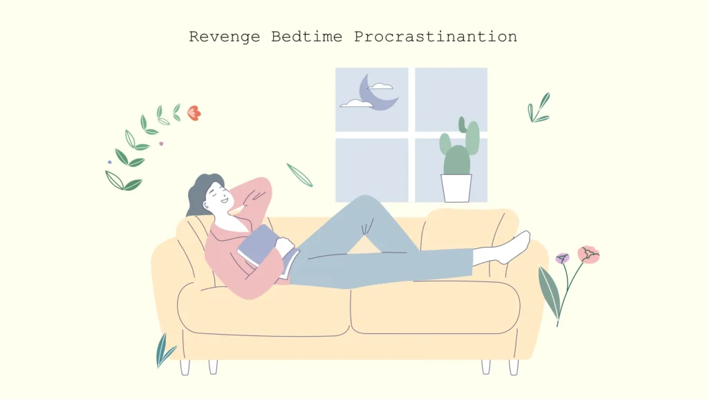 Revenge Bedtime Procrastination