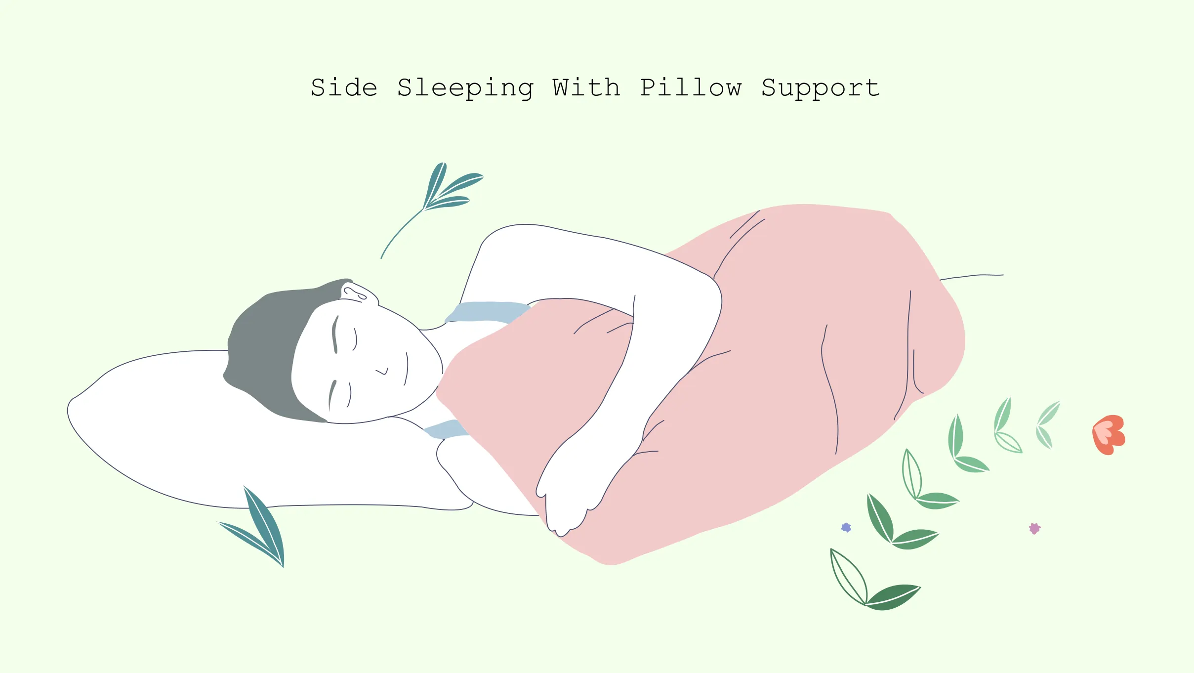 Side Sleeping with Pillow Support