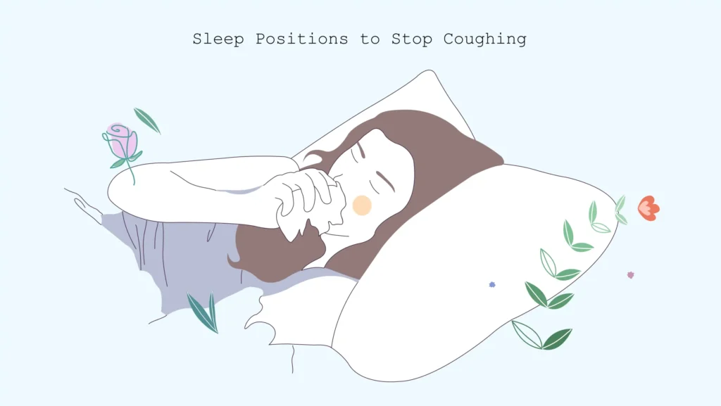 Sleep positions to stop coughing