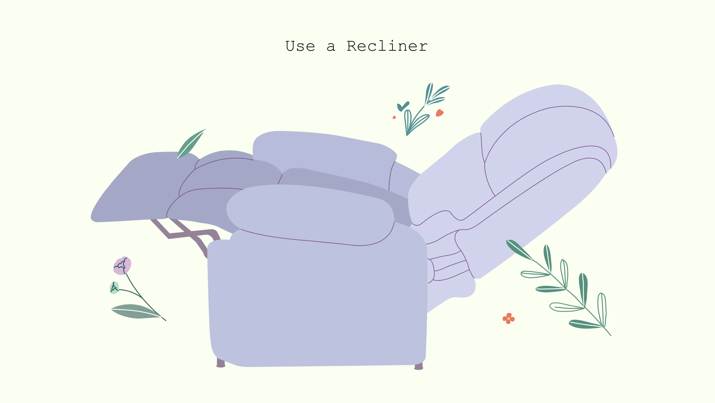 xxx Use a recliner 1 Use a Recliner